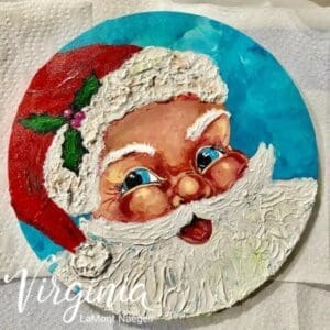 Virginia LaMont Naegeli Santa's Coming to Town acrylic 12 Round 125